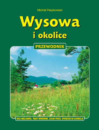 Przewodnik - Wysowa i okolice